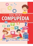 Edu Hub Compupedia - 2 (With Worksheet Booklet)